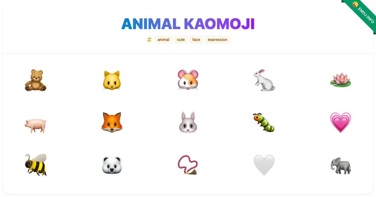Animal Kaomoji Emojis 🧸 🐱 🐹 | Meaning, Copy & Paste