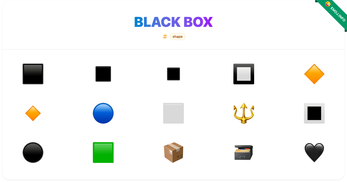 Black Box Emojis ⬛ ️ | Meaning, Copy & Paste