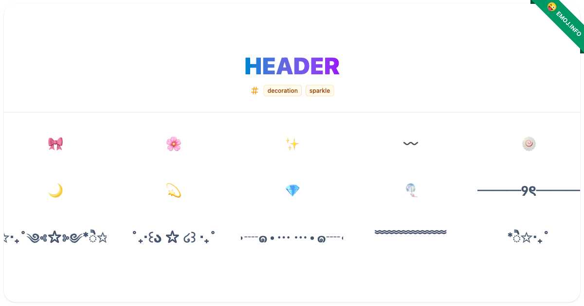 Smiley Header Header Emojis 🎀 🌸 | Meaning, Copy & Paste