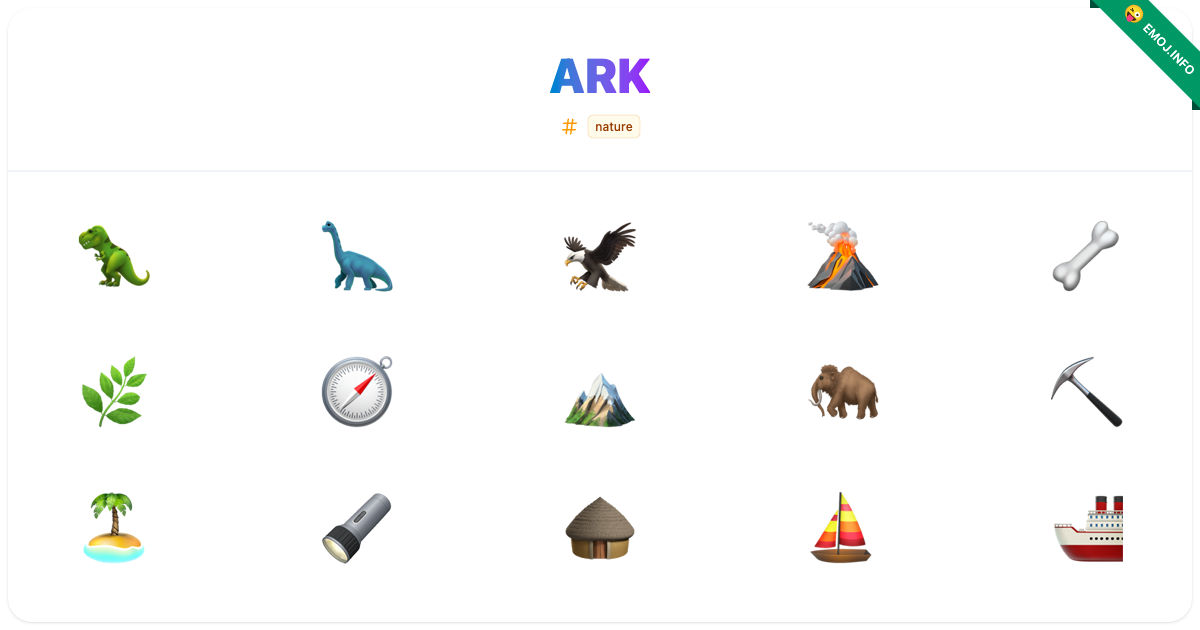 Ark Emojis 🦖 🦕 🦅 | Meaning, Copy & Paste