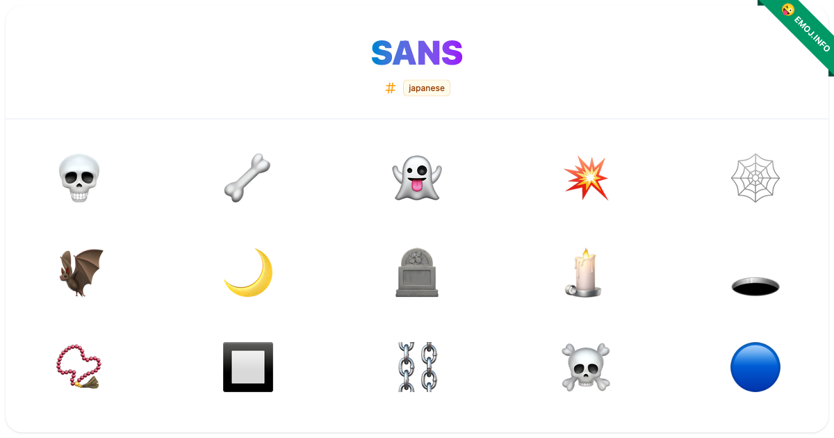Sans Emojis ๐ ๐ฆด ๐ป | Meaning, Copy & Paste