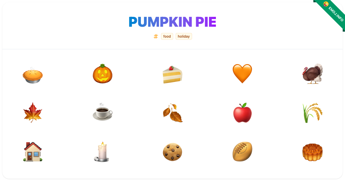 Pumpkin Pie Emojis 🥧 🎃 🍰 | Meaning, Copy & Paste