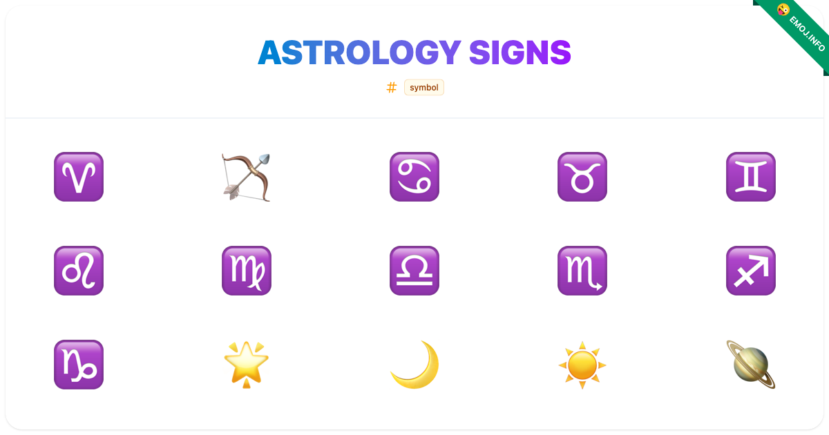 Astrology Signs Emojis ♈ 🏹 ♋ | Meaning, Copy & Paste