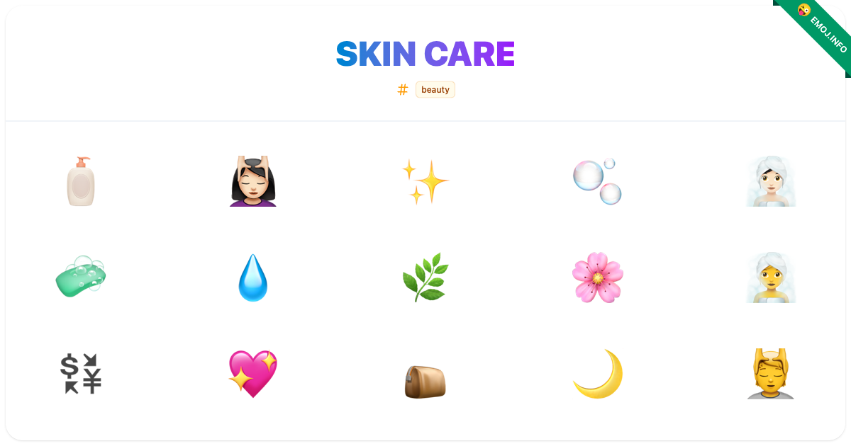 Skin Care Emojis 🧴 💆🏻♀️ | Meaning, Copy & Paste