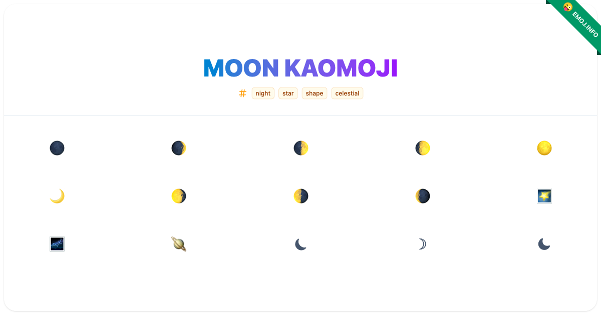 Moon Kaomoji Emojis 🌑 🌒 🌓 | Meaning, Copy & Paste