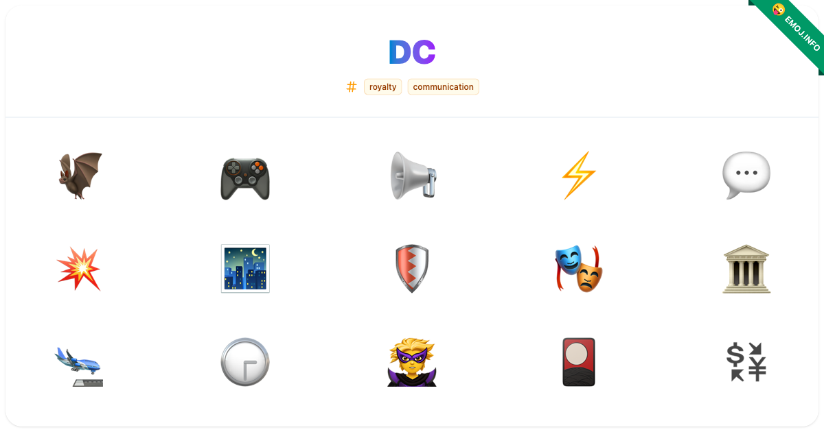 Dc Emojis 🦇 🎮 📢 | Meaning, Copy & Paste