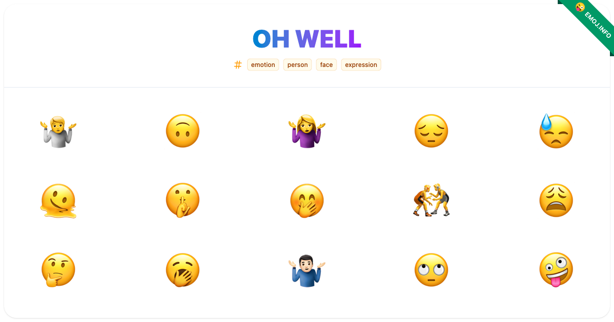Oh Well Emojis 🤷 🙃 🤷‍♀️ | Meaning, Copy & Paste