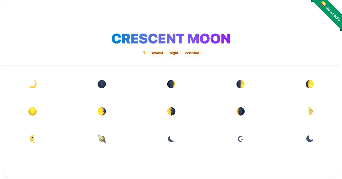 Crescent Moon Emojis 🌙 🌑 🌒 | Meaning, Copy & Paste