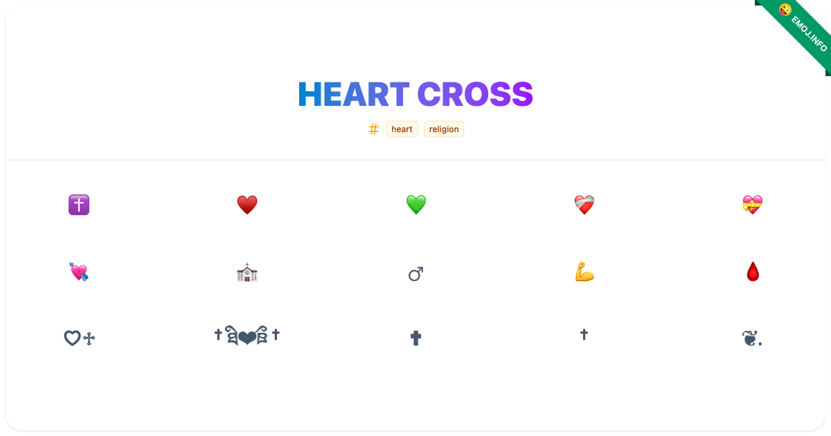 Heart Cross Emojis ️ ♥️ 💚 | Meaning, Copy & Paste