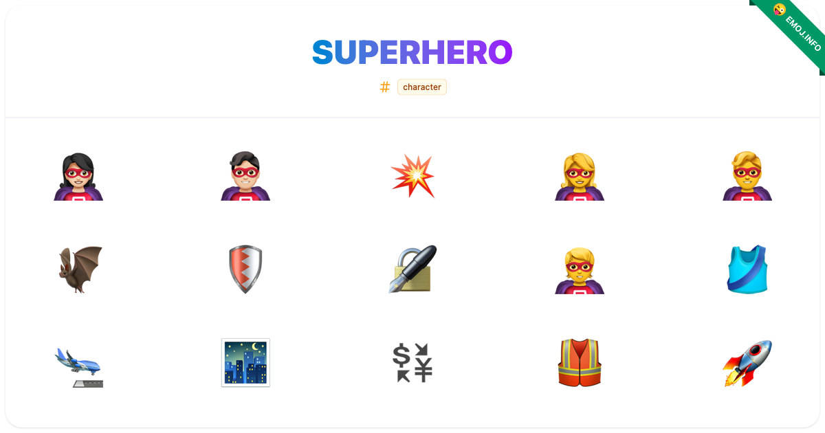 Superhero Emojis 🦸🏻‍♀️ 🦸🏻‍♂️ 💥 Meaning, Copy & Paste