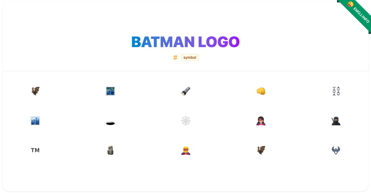 Batman Logo Emojis 🦇 🌃 🔦 | Meaning, Copy & Paste