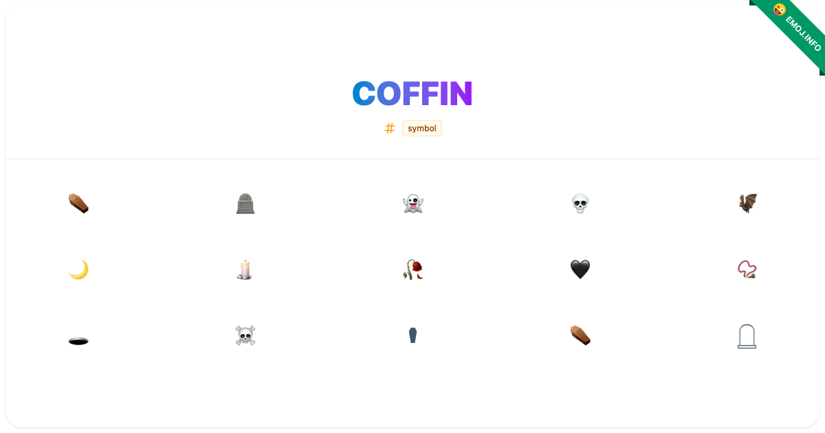 Coffin Emojis โฐ๏ธ ๐ชฆ ๐ป | Meaning, Copy & Paste