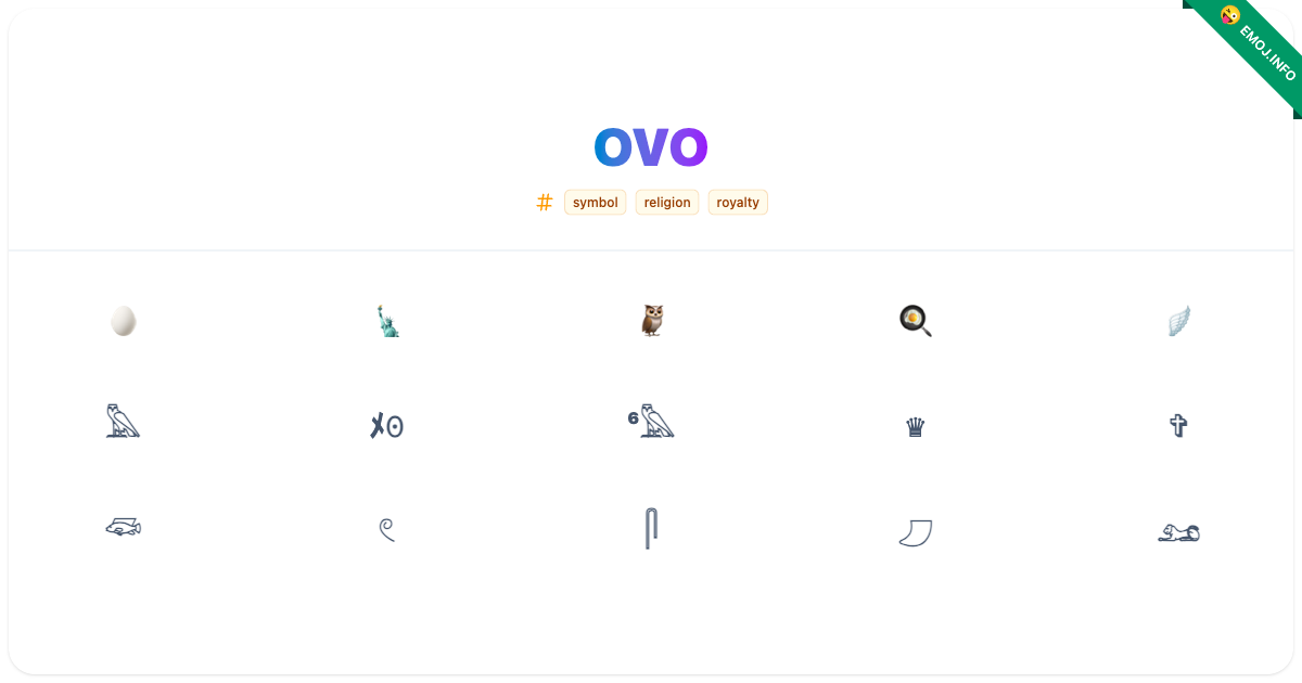 Ovo Emojis 🥚 🗽 🦉 | Meaning, Copy & Paste