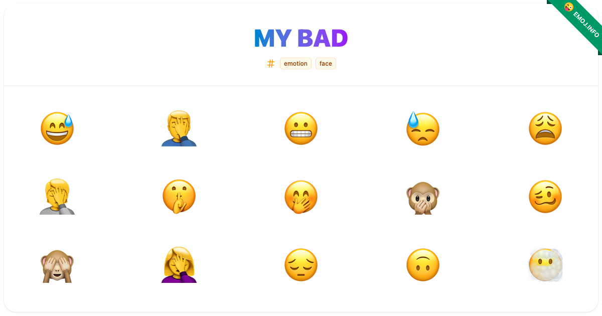 My Bad Emojis 😅 🤦♂️ 😬 | Meaning, Copy & Paste