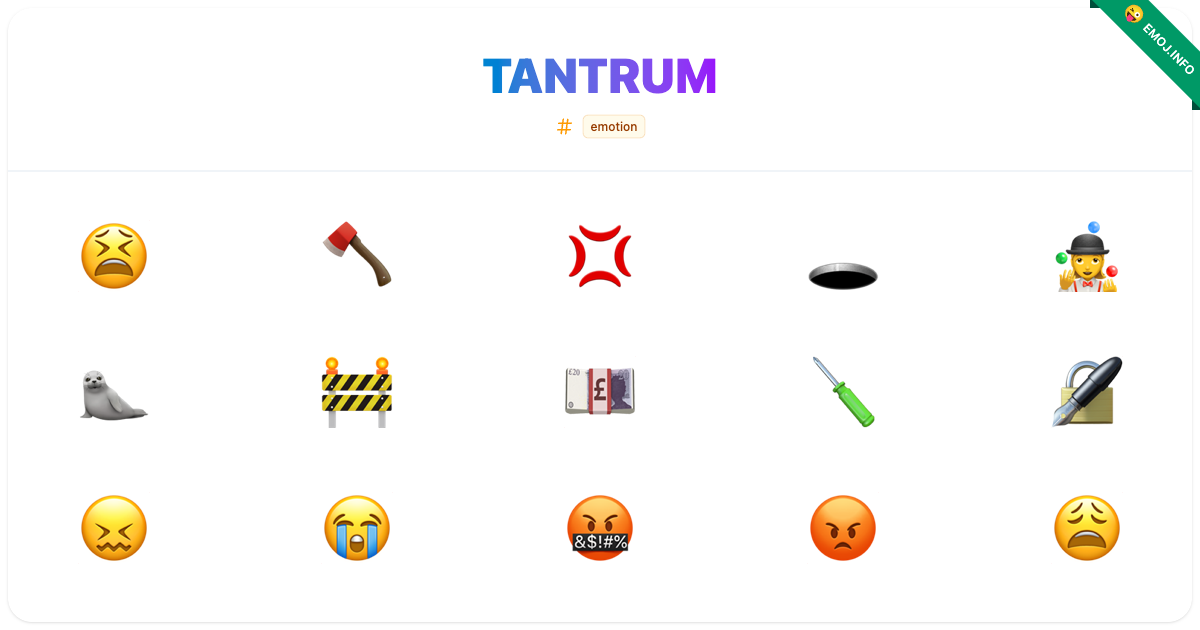 Tantrum Emojis 😫 🪓 💢 | Meaning, Copy & Paste