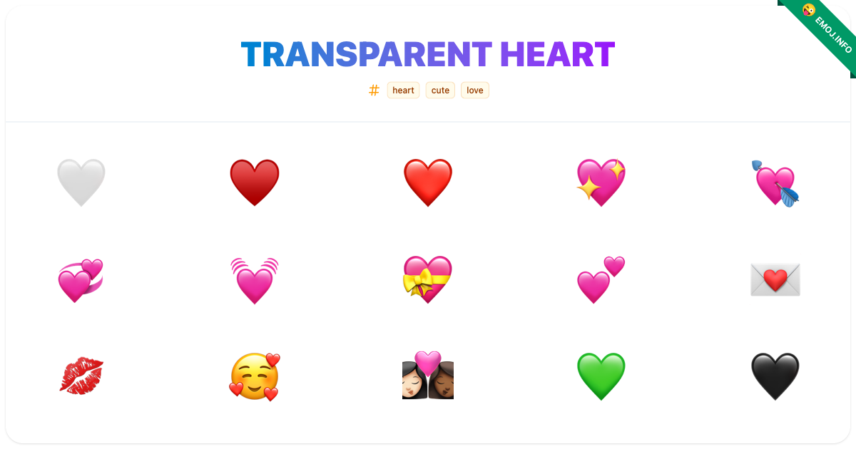 Transparent Heart Emojis 🤍 ♥️ ️ | Meaning, Copy & Paste