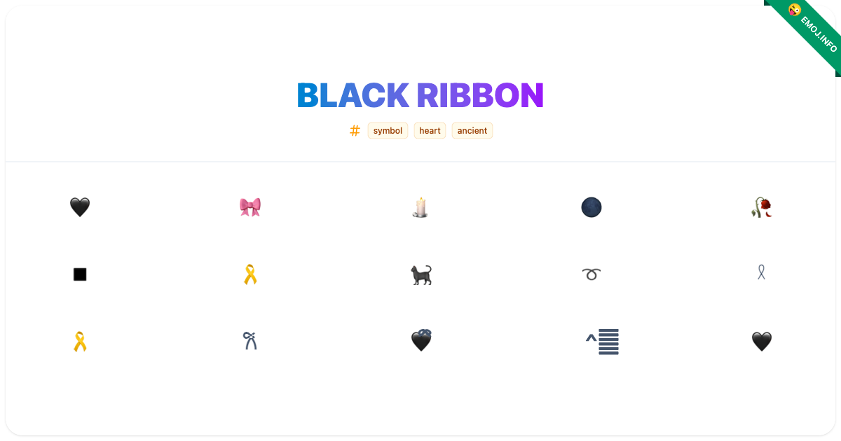 Black Ribbon Emojis 🖤 🎀 🕯️ | Meaning, Copy & Paste