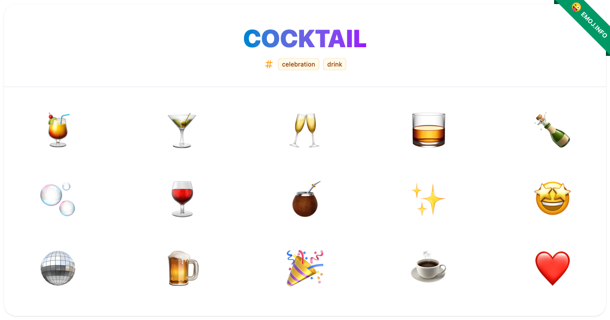 Cocktail Emojis 🍹 🍸 🥂 | Meaning, Copy & Paste