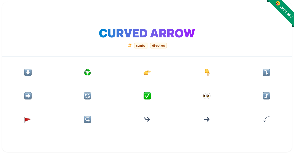 Curved Arrow Emojis ⬇️ ♻️ 👉 | Meaning, Copy & Paste