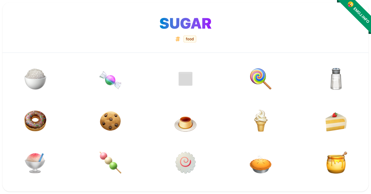 Sugar Emojis 🍚 🍬 | Meaning, Copy & Paste