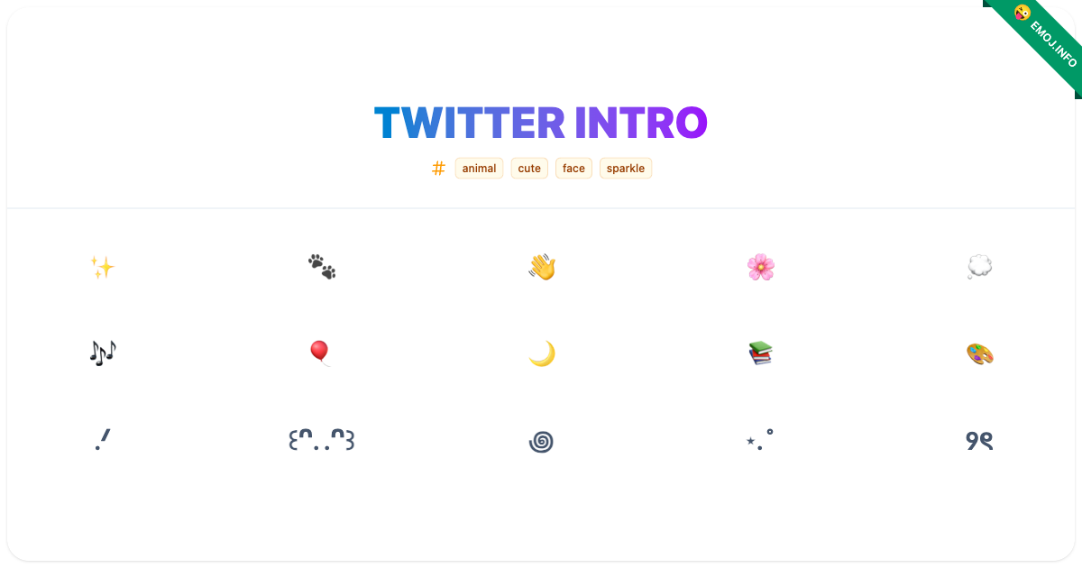 Twitter Intro Emojis 🐾 👋 Meaning, Copy & Paste