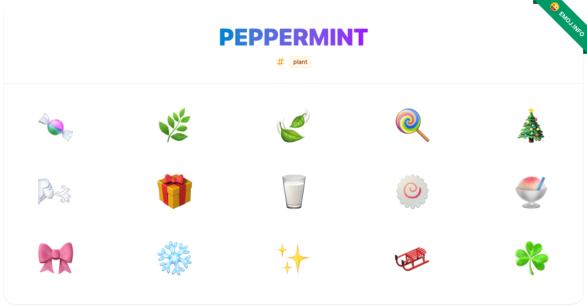 Peppermint Emojis ๐ฌ ๐ฟ ๐ | Meaning, Copy & Paste