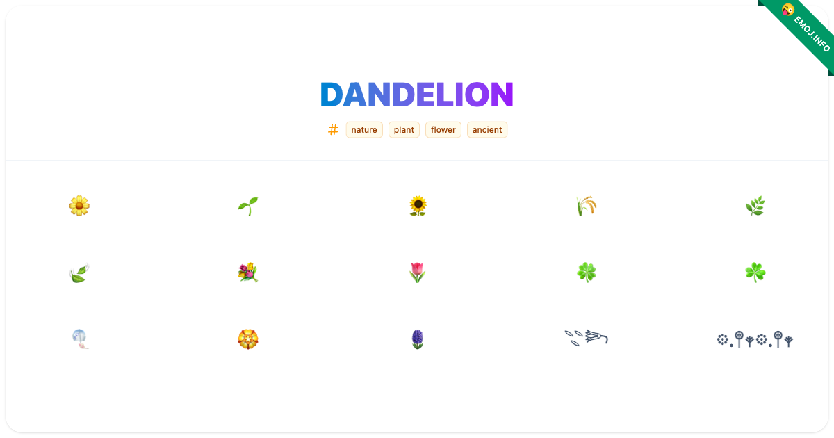 Dandelion Emojis 🌼 🌱 🌻 | Meaning, Copy & Paste
