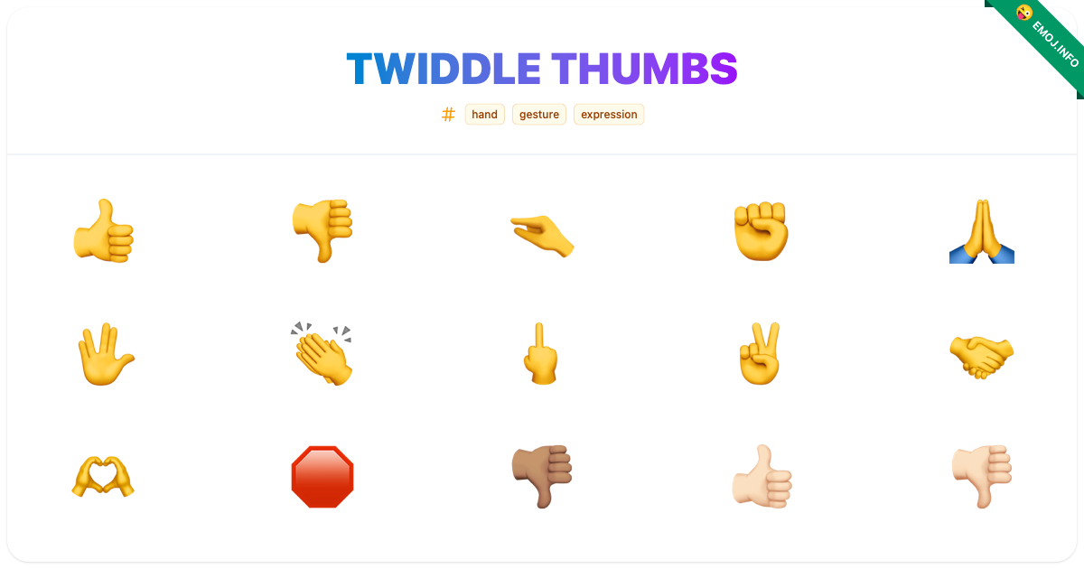 Twiddle Thumbs Emojis 👍 👎 🤏 | Meaning, Copy & Paste