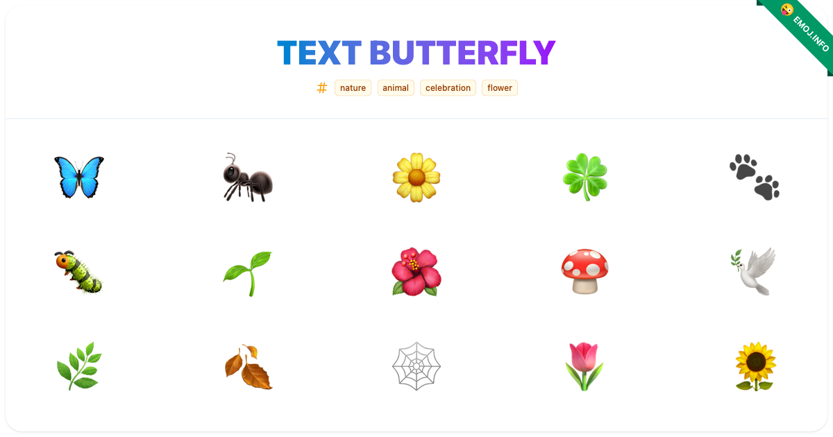Text Butterfly Emojis 🦋 🐜 🌼 | Meaning, Copy & Paste
