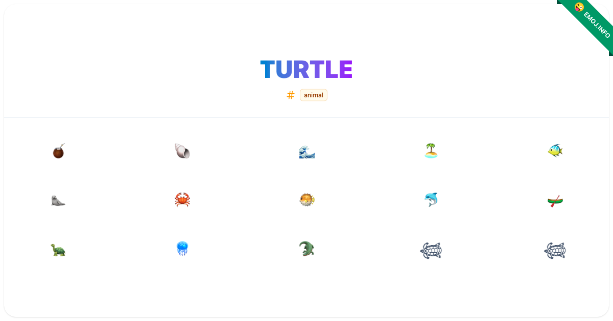 Turtle Emojis 🧉 🐚 🌊 | Meaning, Copy & Paste