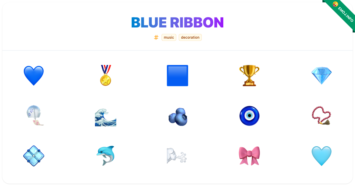 Blue Ribbon Emojis 💙 🏅 🟦 | Meaning, Copy & Paste