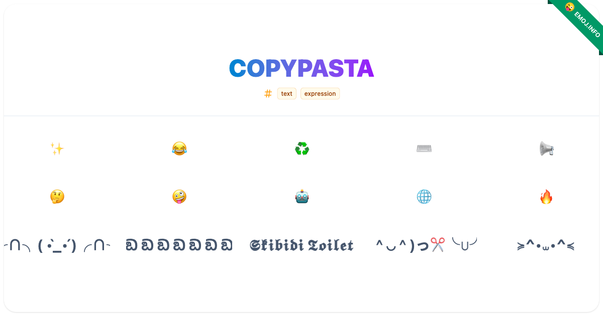 Copypasta Emojis 😂 ♻️ | Meaning, Copy & Paste