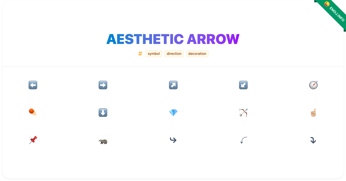 Aesthetic Arrow Emojis ⬅️ ️ ↗️ | Meaning, Copy & Paste