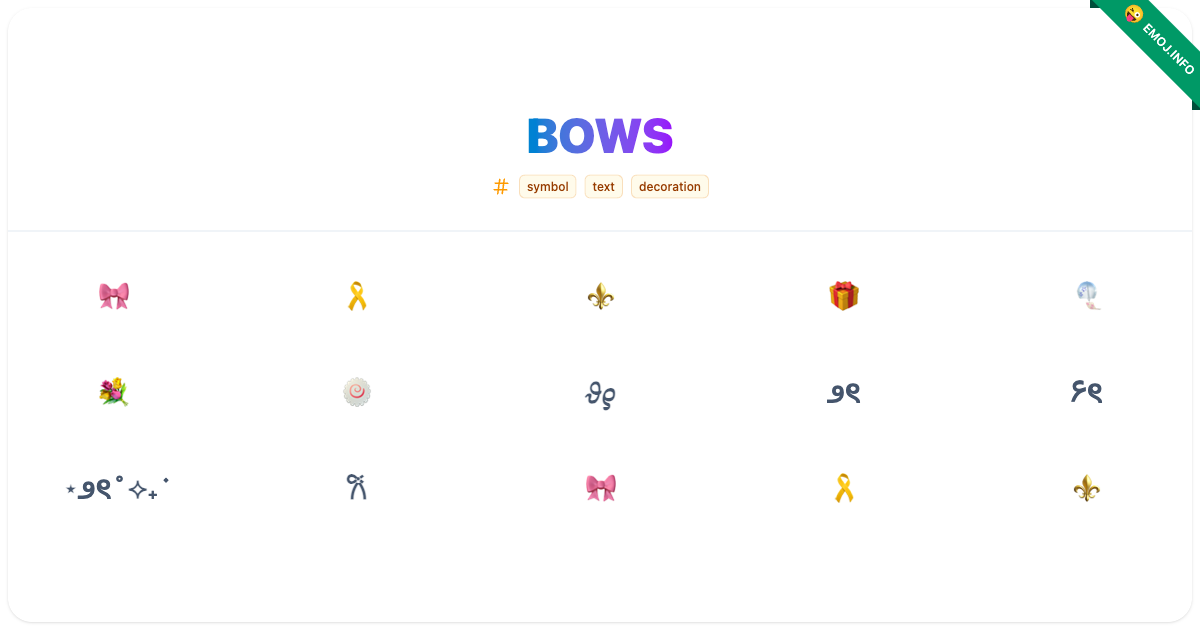 Bows Emojis 🎀 🎗️ ⚜️ | Meaning, Copy & Paste