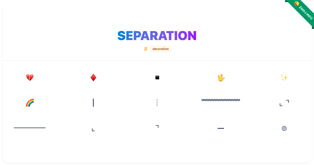 Separation Emojis 💔 ♦️ ️ | Meaning, Copy & Paste