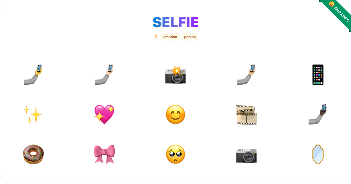 Selfie Emojis 🤳 🤳🏻 📸 Meaning, Copy & Paste