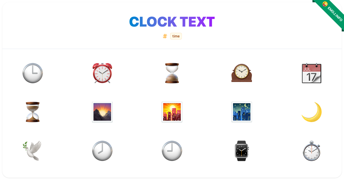 Clock Text Emojis 🕒 ⏰ ⌛ | Meaning, Copy & Paste