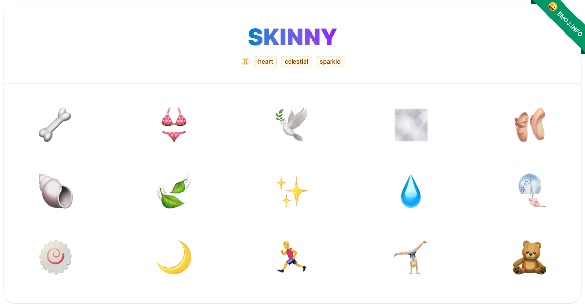 Skinny Emojis 🦴 👙 🕊️ | Meaning, Copy & Paste