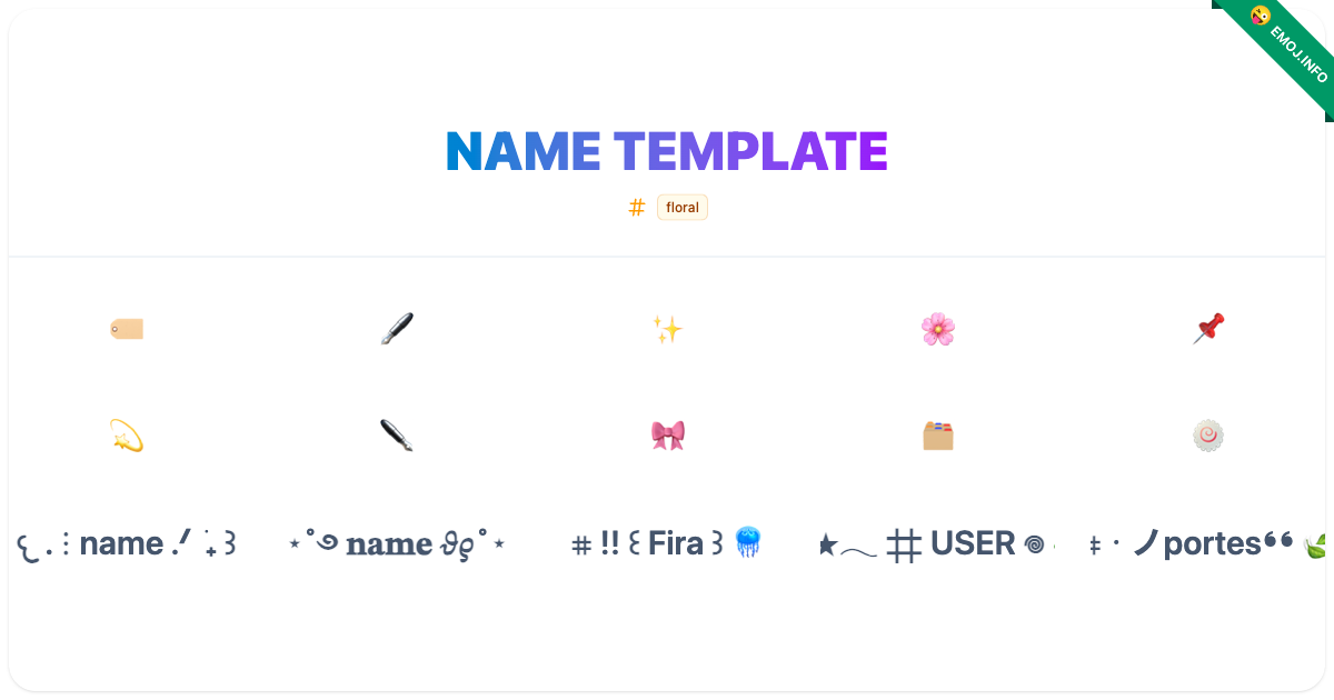 Name Template Emojis 🏷️ 🖋️ | Meaning, Copy & Paste